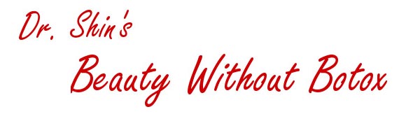 Dr. Shin's Beauty Without Botox